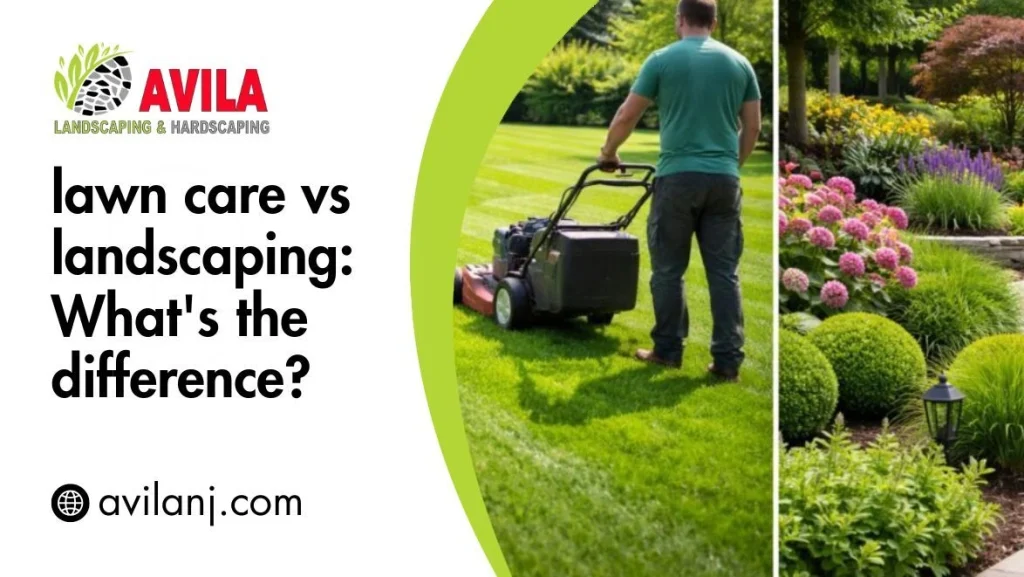 Lawn care vs landscaping